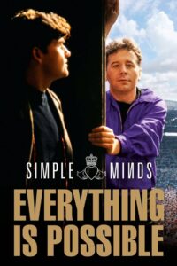 Simple Minds: Everything is Possible